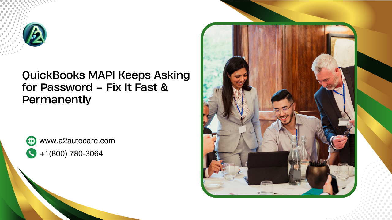 Fix QuickBooks MAPI Keeps Asking for Password Error Easily
